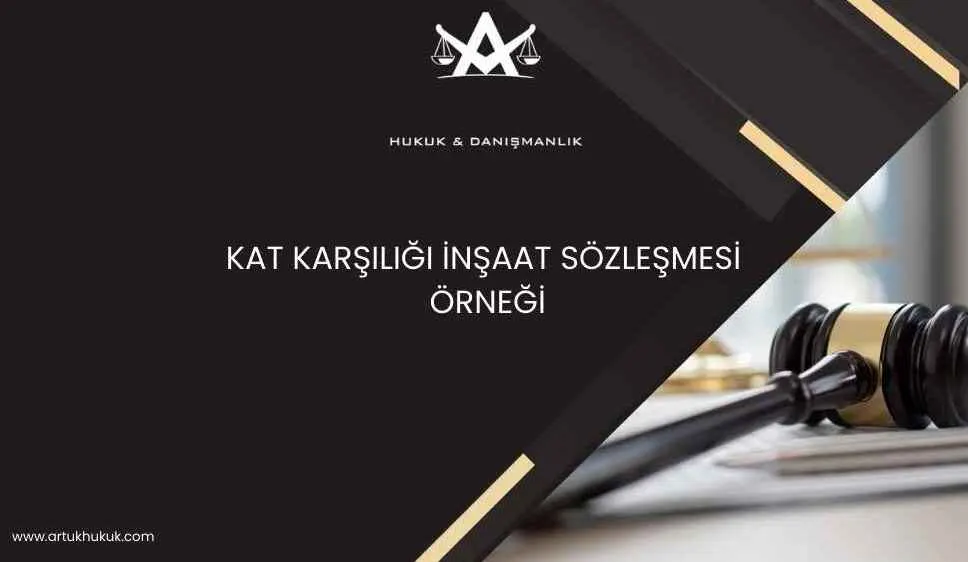 kat karşılığı inşaat sözleşmesi örneği