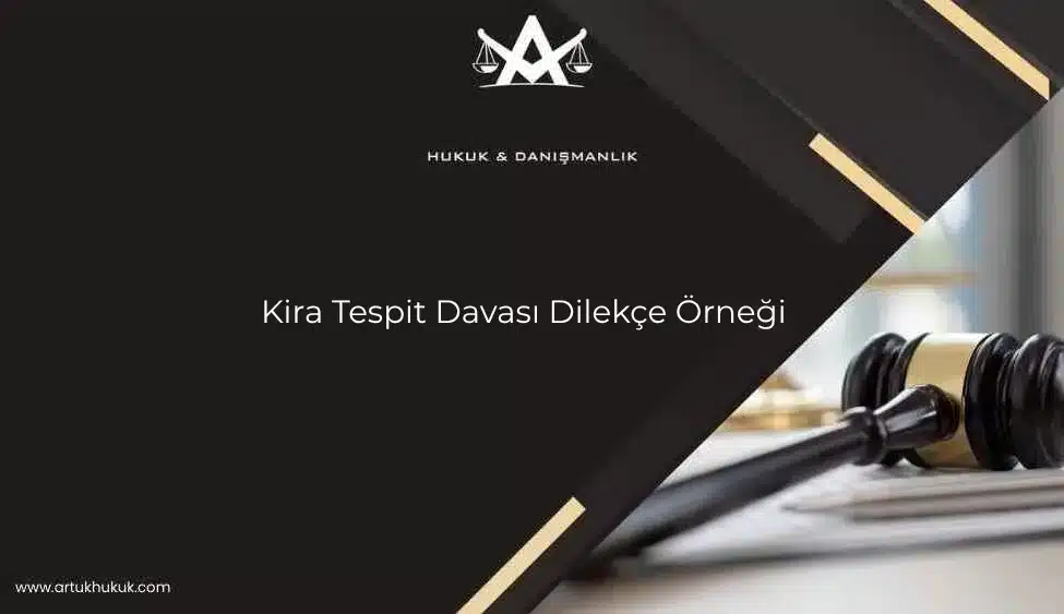 kira tespit davası dilekçe örneği