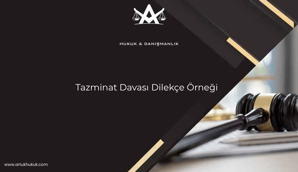 Maddi manevi tazminat davası dilekçe örneği